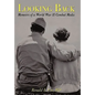 Looking Back: Memoirs of a World War II Combat Medic - Hardcover