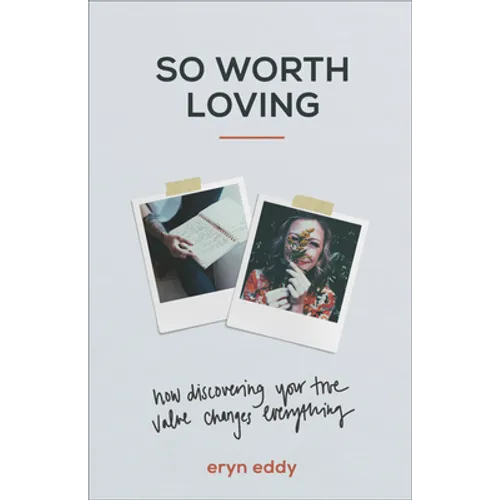 So Worth Loving - Hardcover