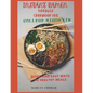 Instant Ramen Noodles Cookbook for College Students: Quick and easy recipes for busy students - Paperback
