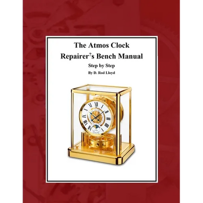 The Atmos Clock Repairer's Bench Manual - Paperback