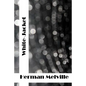 White-Jacket: (Herman Melville Classics Collection) - Paperback