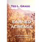 Earned Acreage - Paperback