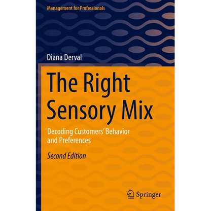 The Right Sensory Mix: Decoding Customers' Behavior and Preferences - Paperback