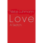 Love: A Sketch - Paperback