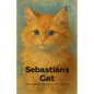 Sebastián's Cat And Other Bilingual Mexican Spanish-English Children's Stories For Beginners - Paperback