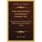 Notes Gleaned From Contemporary Literature, Etc.: Respecting The Issuers Of The Eighteenth Century Tokens (1906) - Paperback