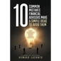 10 Common Mistakes Financial Advisors Make & Simple Ideas to Avoid Them: How to Create Happy Loyal Clients - Paperback