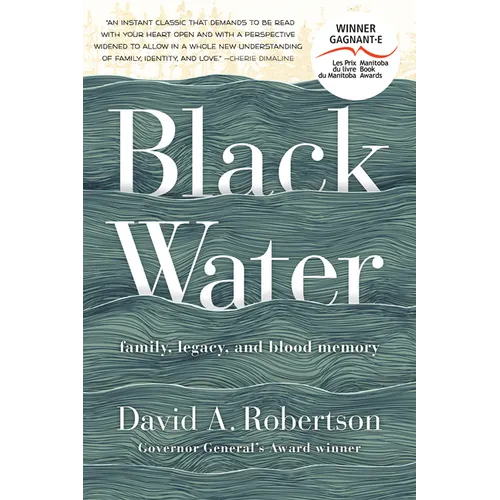 Black Water: Family, Legacy, and Blood Memory - Paperback