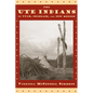 Ute Indians of Utah, Colorado, and New Mexico - Paperback