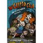 The Cryptid Club #3: The Chupacabra Hoopla: A Graphic Novel - Hardcover