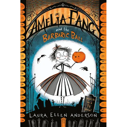 Amelia Fang and the Barbaric Ball - Paperback
