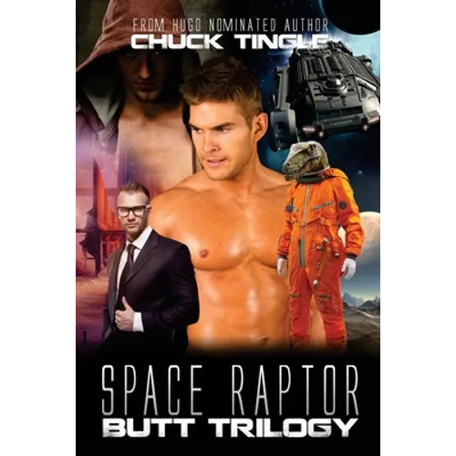 Space Raptor Butt Trilogy - Paperback