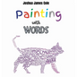 Painting with Words - Hardcover