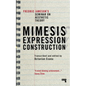 Mimesis, Expression, Construction: Fredric Jameson's Seminar on Aesthetic Theory - Paperback