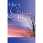 His Grace is Enough - Paperback