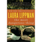 The Most Dangerous Thing - Paperback