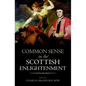 Common Sense in the Scottish Enlightenment - Hardcover