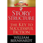 Story Structure: The Key to Successful Fiction - Paperback