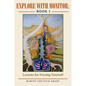 Explore with Monitor: Book 1: Lessons for Freeing Yourself - Paperback