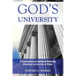 God's University: A Curriculum on Spiritual Maturity Modeled on the Life of Elijah - Paperback
