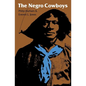 The Negro Cowboys - Paperback
