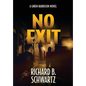 No Exit: A Gwen Harrison Novel - Hardcover