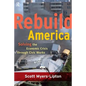 Rebuild America: Solving the Economic Crisis Through Civic Works - Paperback