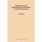 Customized Job Enrichment and Its Effect on Job Performance - Paperback