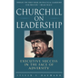 Churchill on Leadership: Executive Success in the Face of Adversity - Paperback