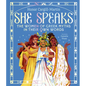 She Speaks: The Women of Greek Myths in Their Own Words - Hardcover