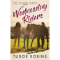 Wednesday Riders: A story of summer friendships, love, and lessons learned - Paperback