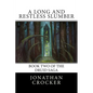 A Long and Restless Slumber: Book Two of the Druid Saga - Paperback