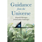 Guidance from the Universe: Hopeful Messages for Everyday Challenges - Paperback