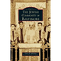 Jewish Community of Baltimore - Hardcover