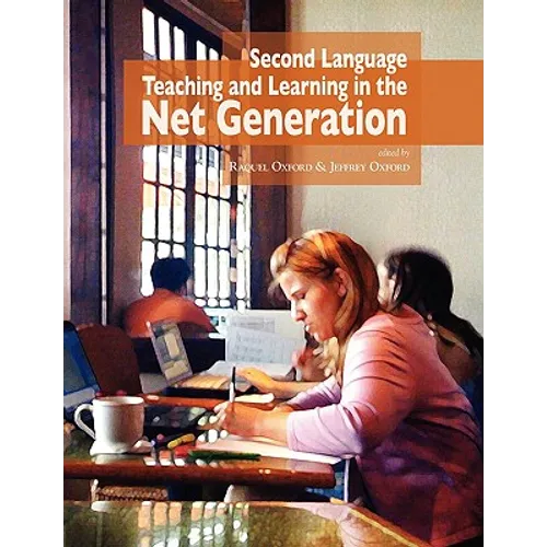 Second Language Teaching and Learning in the Net Generation - Paperback