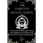 The Complete Gnostic Gospel (Apocryphal): The lost books Of Philip, Judas, Thomas, Mary Magdalene the apocalypse of the great power and Other Sacred G - Paperback
