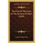 The Foot of the Cross or the Sorrows of Mary (1858) - Hardcover