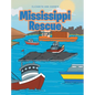 Mississippi Rescue - Hardcover