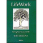 Lifework: Finding Your Purpose in Life - Paperback