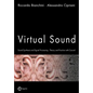 Virtual Sound - Sound Synthesis and Signal Processing - Theory and Practice with Csound - Paperback
