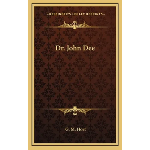 Dr. John Dee - Hardcover