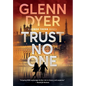 Trust No One: A World War 2 Espionage Thriller - Hardcover