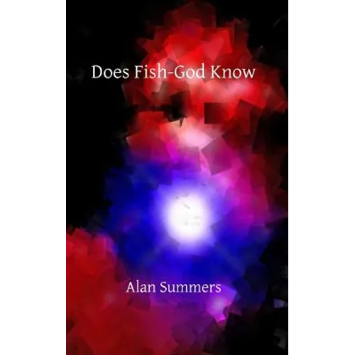 Does Fish-God Know - Paperback