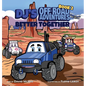 DJ's Off-Road Adventures: Better Together - Hardcover