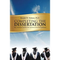 Completing the Dissertation: Tips, Techniques and Real-Life Experiences from PH.D. Graduates - Paperback