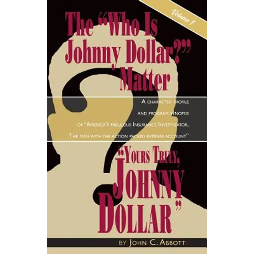 Yours Truly, Johnny Dollar Vol. 1 (Hardback) - Hardcover