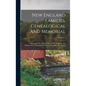 New England Families, Genealogical And Memorial: A Record Of The Achievements Of Her People In The Making Of Commonwealths And The Founding Of A Natio - Hardcover