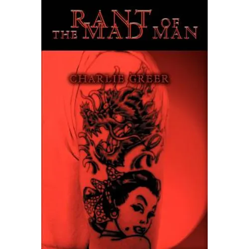 Rant Of The Mad Man - Paperback