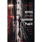 Notes from the Narrow Place: Essays and Stories on Illness, Quarantine, and Healing - Paperback