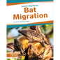 Bat Migration - Paperback